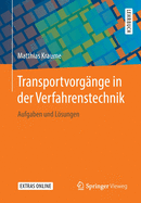 Transportvorgnge in der Verfahrenstechnik: Aufgaben und Lsungen