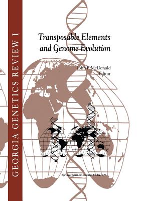 Transposable Elements and Genome Evolution - McDonald, J F (Editor)