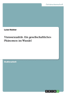 Transsexualitt. Ein gesellschaftliches Phnomen im Wandel