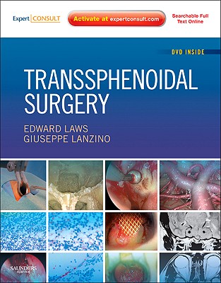 Transsphenoidal Surgery: Expert Consult - Online and Print - Laws Jr, Edward R, MD, Facs, and Lanzino, Giuseppe, MD