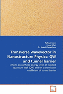 Transverse Wavevector in Nanostructure Physics: Qw and Tunnel Barrier