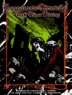 Transylvania Chronicles: Volume 1: Dark Tides Rising