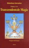 Transzendentale Magie. Dogma Und Ritual