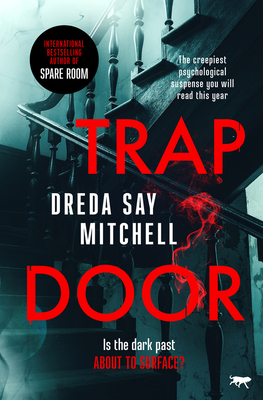 Trap Door - Say Mitchell, Dreda