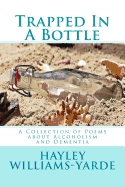 Trapped in a Bottle