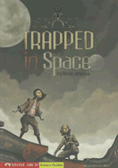 Trapped in Space