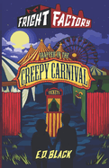 Trapped in the Creepy Carnival