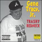 Trashy Redneck