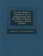 Tratado Mdico-filosfico De La Enagenacin [sic] Del Alma  Mana...