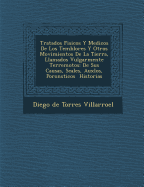 Tratados Fisicos y Medicos de Los Temblores y Otros Movimientos de La Tierra, Llamados Vulgarmente Terremotos: de Sus Causas, Se Ales, Aux Los, Poron