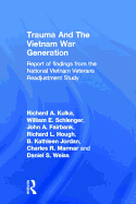 Trauma and the Vietnam War Generation: Report of Findings from the National Vietnam Veterans Readjustment Study