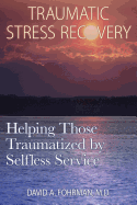 Traumatic Stress Recovery