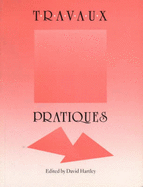Travaux Pratiques - Hartley, David (Editor)