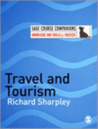 Travel and Tourism - Sharpley, Richard, Professor