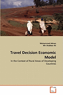 Travel Decision Economic Model