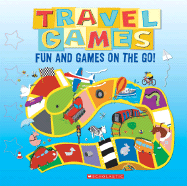 Travel Games: Fun and Games on the Go! - Tangerine Press (Creator)