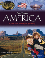 Travel Through: America - Teacher Created Resources, and Jackson, Elaine