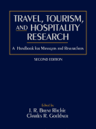 Travel, Tourism, and Hospitality Research: A Handbook for Managers and Researchers