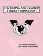 Travel & Tourism Student Workbook - Dervaes, Claudine