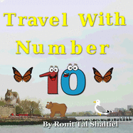 Travel with Number 10: New York, Boston, Pennsylvania and Washington D.C.