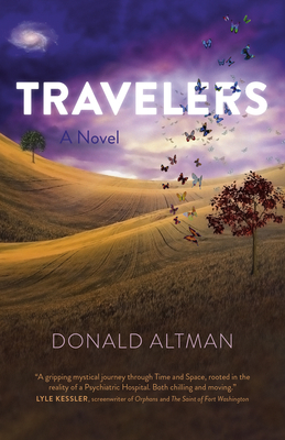 Travelers: A Novel - Altman, Donald