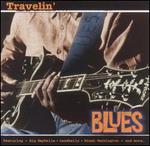 Travelin' Blues [Bonus Tracks]