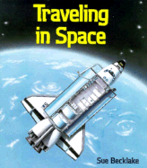 Traveling in Space - Pbk - Becklake, Sue