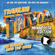 Traveling Trivia: Minnesota Edition: The Ultimate Road Trip Game!