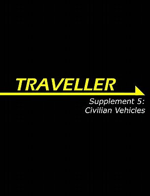 Traveller: Supplement 5: Civilian Vehicles - Beal, Simon, and Dougherty, Martin J.