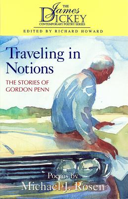 Travelling in Notions: The Stories of Gordon Penn - Rosen, Michael J.