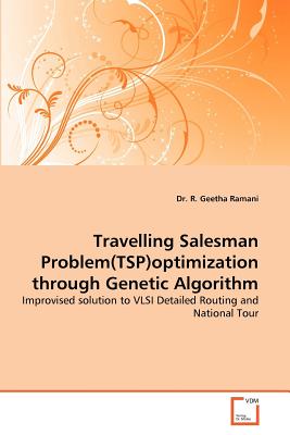 Travelling Salesman Problem(tsp)Optimization Through Genetic Algorithm - Ramani, R Geetha, Dr.