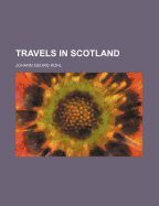 Travels in Scotland