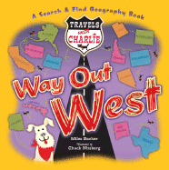 Travels with Charlie: Way Out West