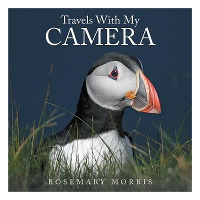 Travels With My Camera - Morris, Rosemary