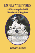 Travels with Twister: A Chickamauga Battlefield Horseback & Hiking Tour