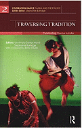 Traversing Tradition: Celebrating Dance in India