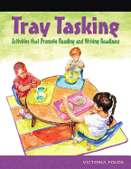 Tray Tasking: Activities That Promote Reading and Writing Readiness