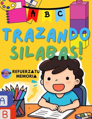 Trazando Slabas: Aprende escribir y Leer con Cada Trazado - Parred, Arlu