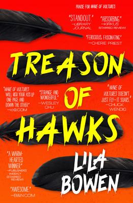 Treason of Hawks - Bowen, Lila