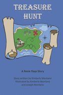 Treasure Hunt: A Rosie Days Story