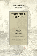 Treasure Island: Illustrated Edition