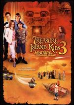 Treasure Island Kids 3: The Mystery of Treasure Island - Michael Hurst