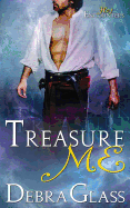 Treasure Me (a Hot Encounters Novel - Book 3)