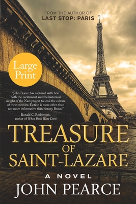 Treasure of Saint-Lazare (Large Print): A Novel of Paris - Pearce, John
