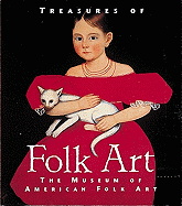 Treasures of Folk Art: Training the All-Purpose Tracker - Wertkin, Gerard C, and Museum of American Folk Art (Compiled by), and Kogan, Lee