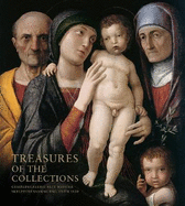 Treasures of the Collections: Gemaldegalerie Alte Meister U Skulpturensammlung Until 1800