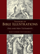Treasury of Bible Illustrations: Old and New Testaments