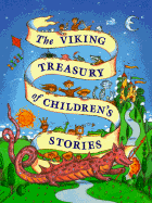 Treasury of Children's Stories, the Viking: 9 - Metropolitan Museum of Art, and Mitchell, Carolyn B, and Various