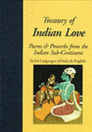 Treasury of Indian Love: Poems & Proverbs from the Indian Sub-Continent