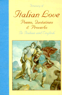 Treasury of Italian Love Poems, Quotations and Proverbs